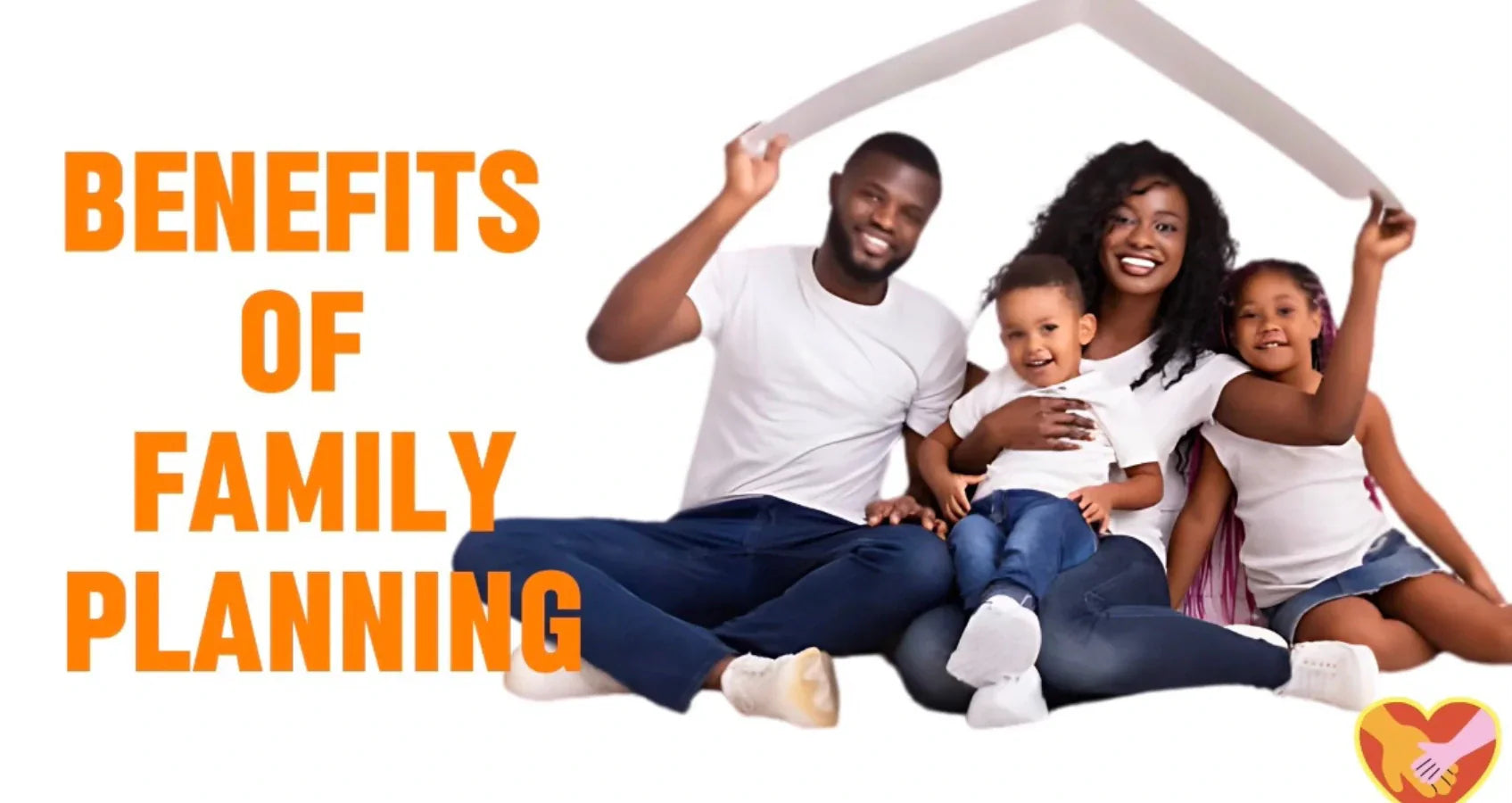 Benefits Of Family Planning benefits-of-family-planning