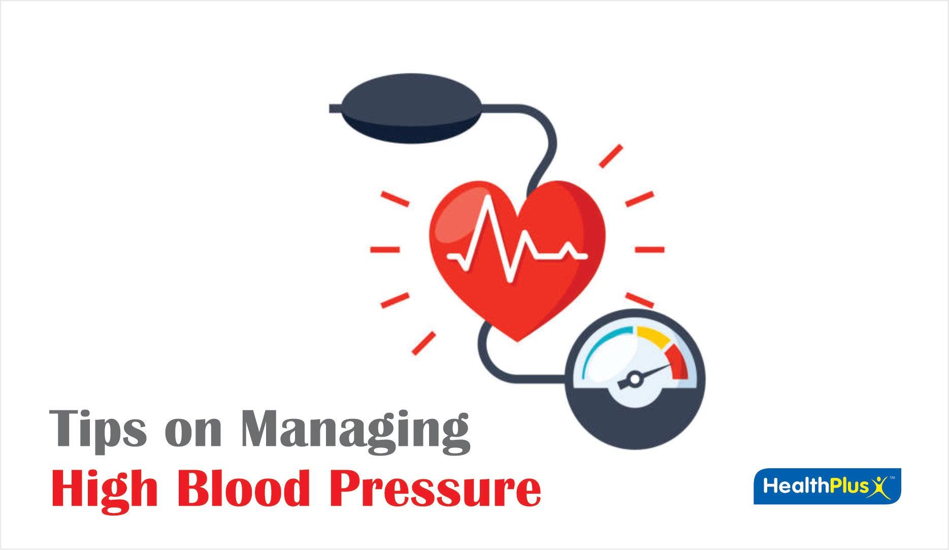 Tips on Managing High Blood Pressure (Hypertension) - HealthPlus