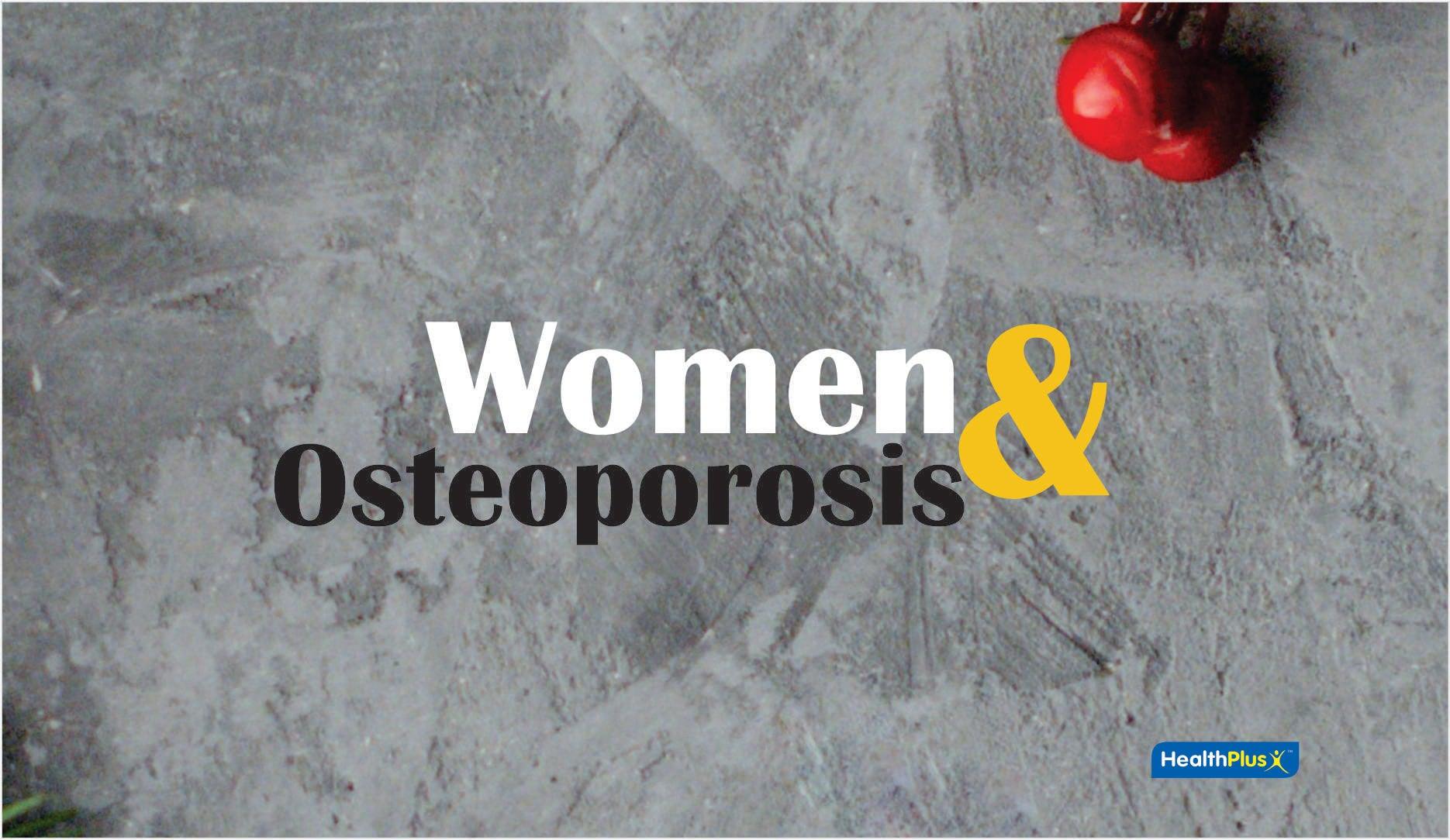 What to know about Women & Osteoporosis - HealthPlus